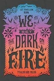 We Set the Dark on Fire