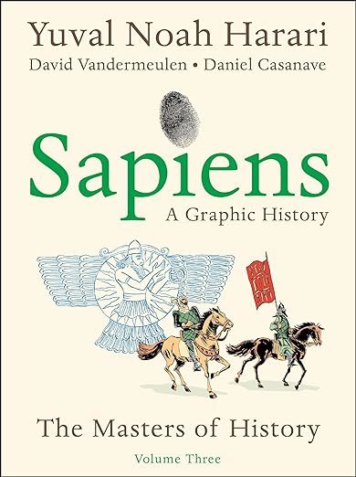 Sapiens: A Graphic History, Volume 3