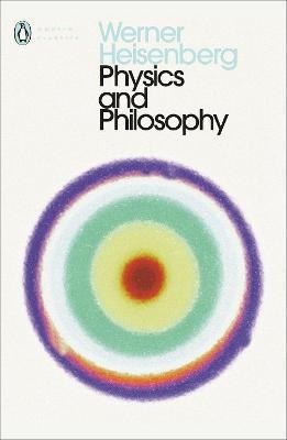 Physics and Philosophy