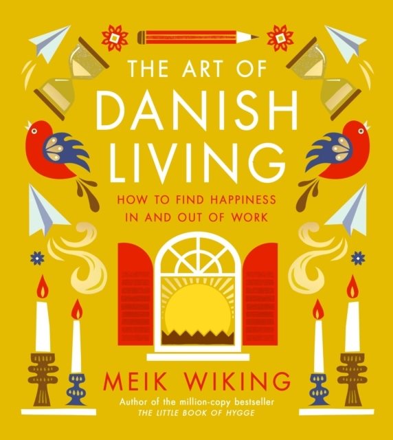 The Art of Danish Living