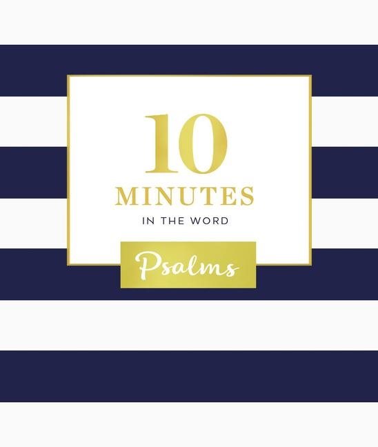 10 minutes in the word: psalms