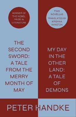 The Second Sword: A Tale from the Merry Month of May, and My Day in the Oth