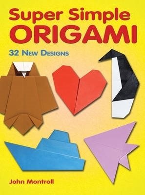 Super simple origami - 32 new designs