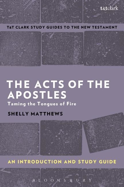 Acts of the apostles: an introduction and study guide - taming the tongues