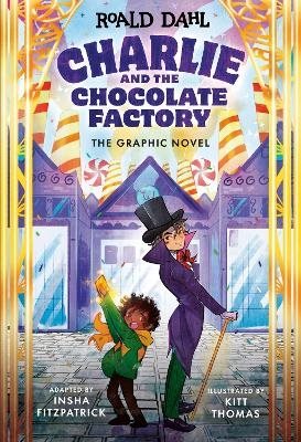 Charlie and the Chocolate Factory: The Graphic Novel