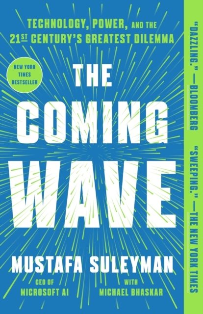 The Coming Wave