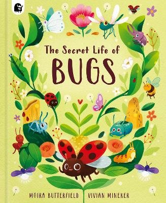 The Secret Life of Bugs