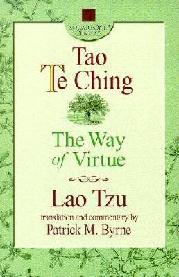 Tao Te Ching: The Way Of Virtue