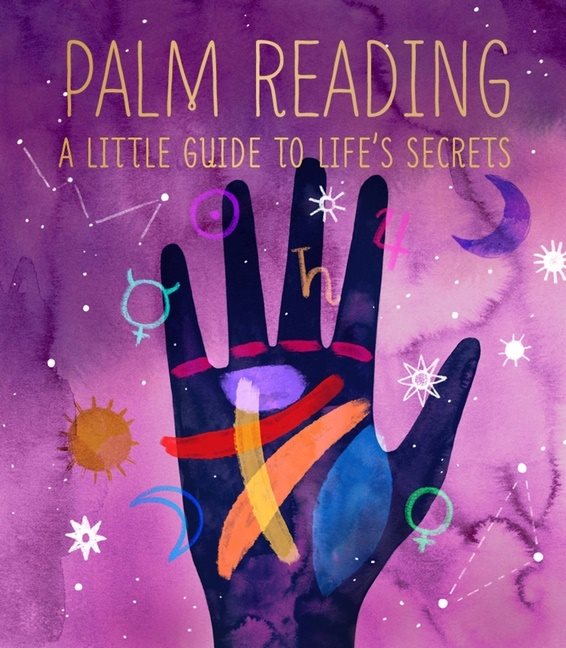 Palm Reading A Little Guide to Life