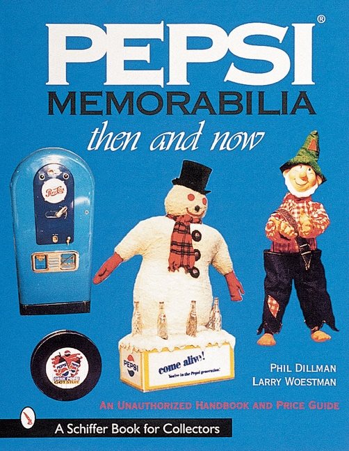 Pepsi® Memorabilia...Then And Now