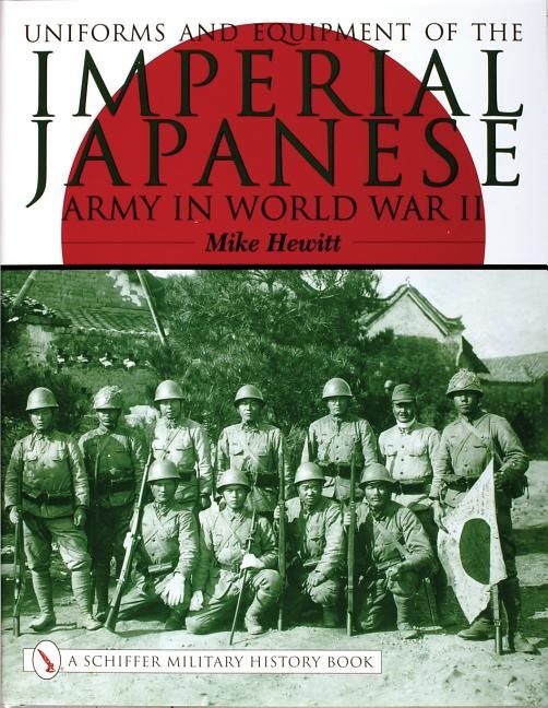 Uniforms and equipment of the imperial japanese army in world war ii