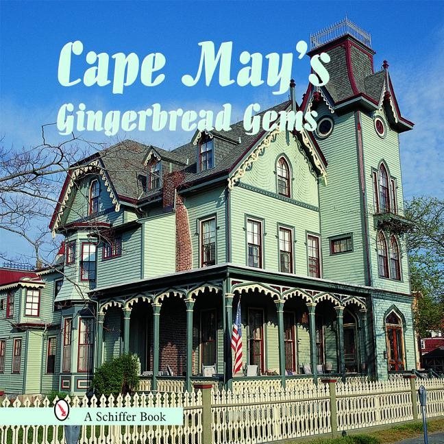 Cape mays gingerbread gems