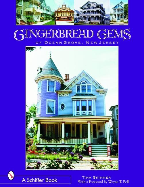 Gingerbread Gems Of Ocean Grove, Nj