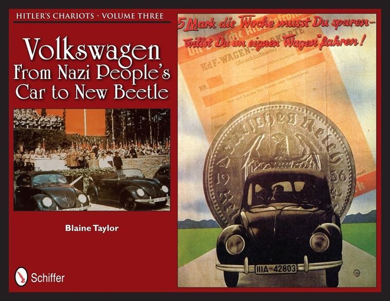 Hitlers chariots volume three - volkswagen - from nazi peoples car to new b