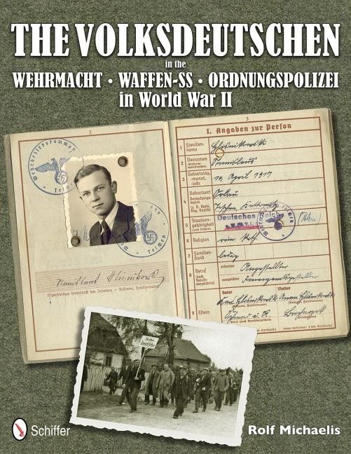 Volksdeutschen in the wehrmacht, waffen-ss, ordnungspolizei in world war ii