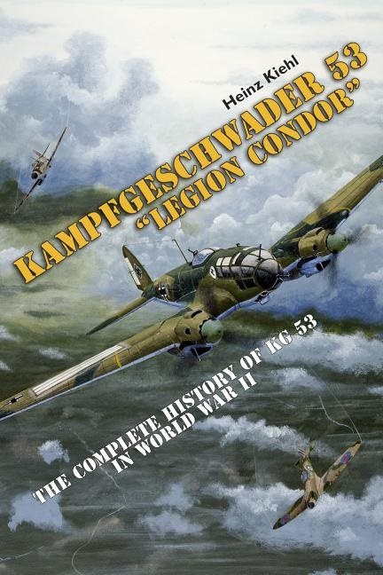 Kampfgeschwader 53 "legion Condor"