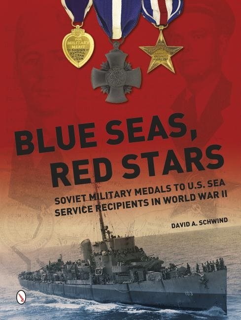 Blue seas, red stars - soviet military medals to u.s. sea service recipient