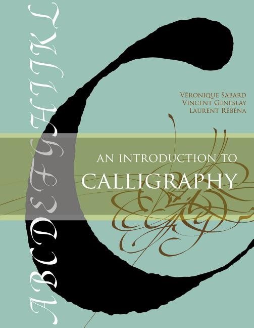 An Introduction To Calligraphy