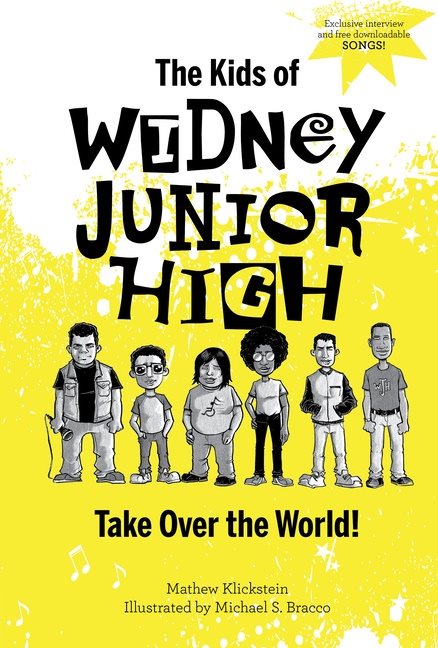 The Kids Of Widney Junior High Take Over The World!