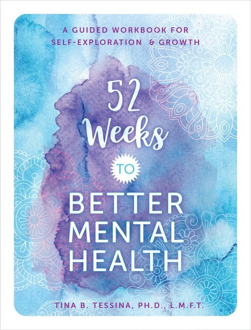 52 Weeks To Better Mental Health