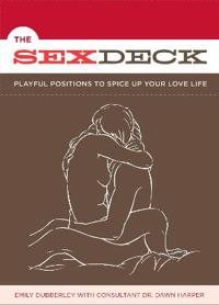 Sex Deck: Playful Positions to Spice Up Your Love Life