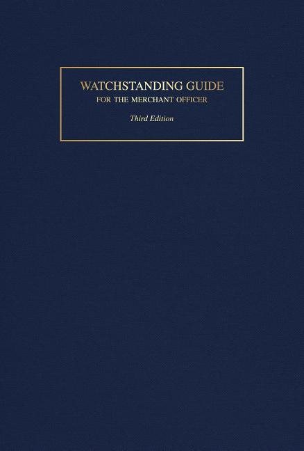 Watchstanding Guide For The Merchant Officer