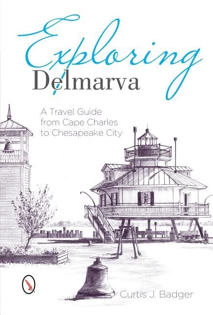 Exploring Delmarva