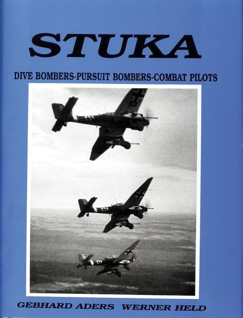 Stuka - pictorial chronicle of german close-combat aircraft to 1945