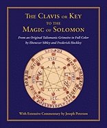 The Clavis or Key to the Magic of Solomon