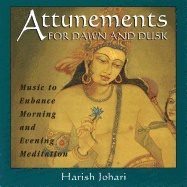 Attunements for dawn and dusk - music to enhance morning and evening medita