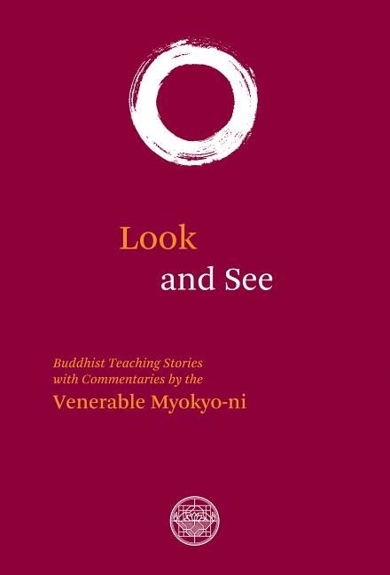 Look and see - buddhist teaching with commentaries