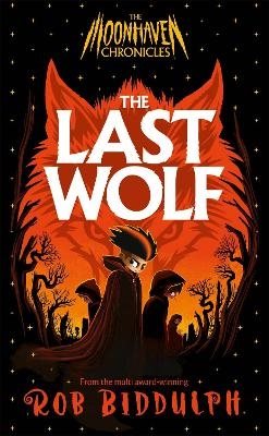 The Moonhaven Chronicles: The Last Wolf