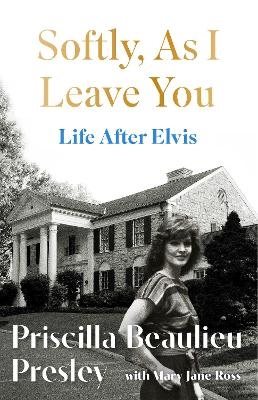 Softly, As I Leave You: Life After Elvis