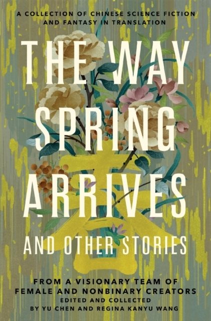 The Way Spring Arrives and Other Stories