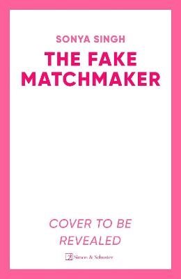 The Fake Matchmaker