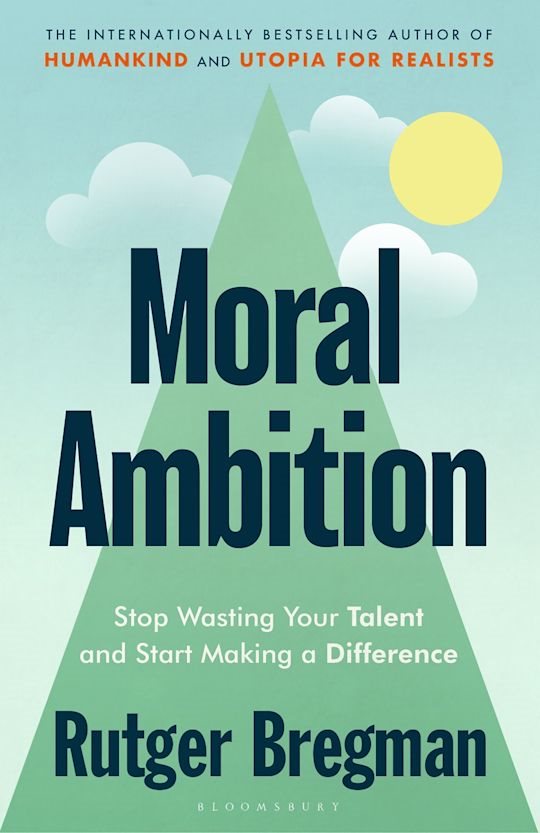 Moral Ambition