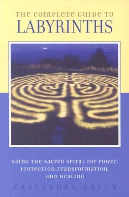 The Complete Guide to Labyrinths