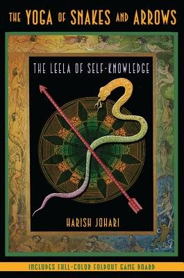 Yoga Of Snakes And Arrows: The Leela Of Self-Knowledge (Form