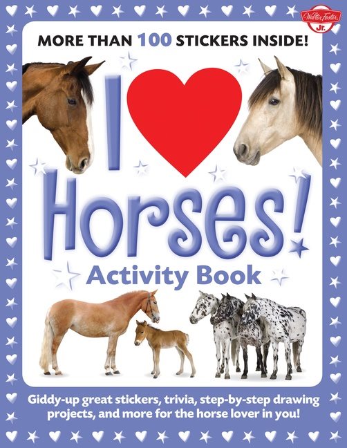 I Love Horses! Activity Book