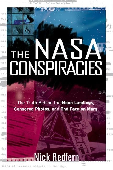 Nasa conspiracies - the truth behind the moon landings, censored photos, an