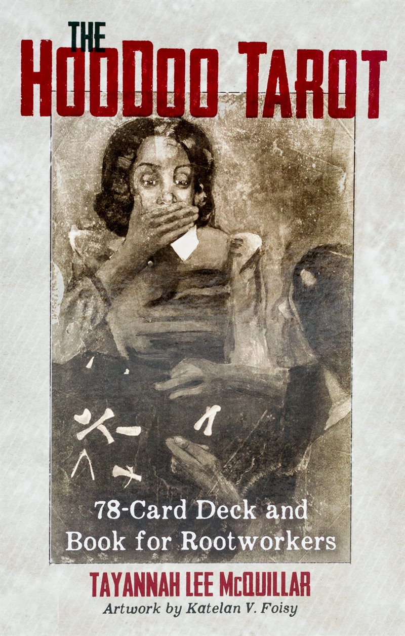 Hoodoo Tarot : 78-Card Deck and Book for Rootworkers