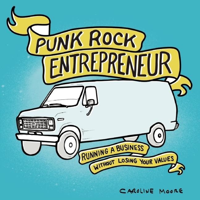 Punk rock entrepreneur - running a business without losing your values