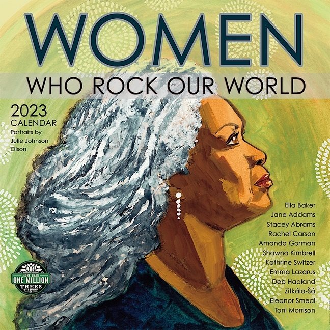 Women Who Rock Our World 2023 Calendar