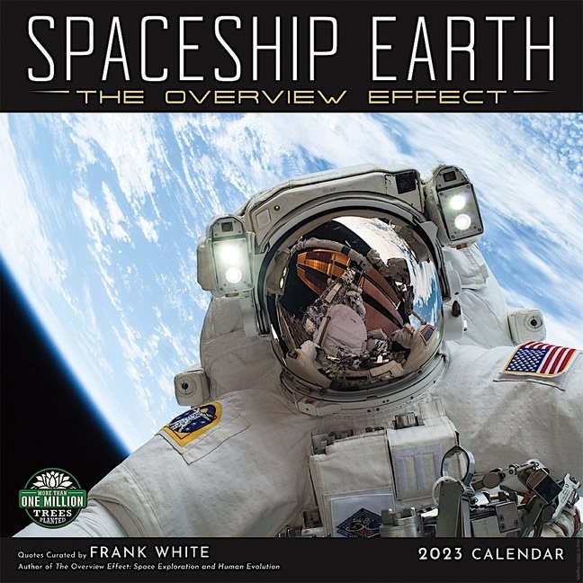 Spaceship Earth 2023 Calendar : The Overview Effect