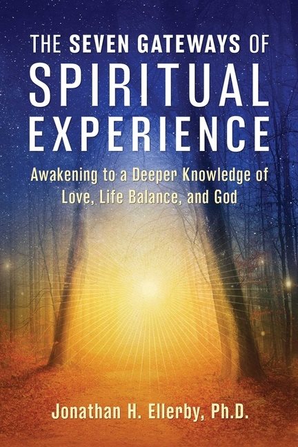 Seven Gateways Of Spiritual Experience