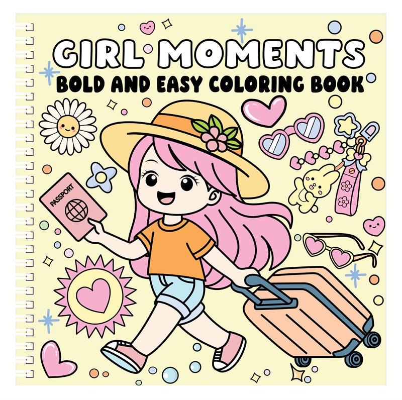 Girl Moments Bold and Easy Coloring Book