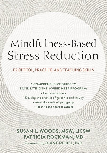 Mindfulness-Based Stress Reduction