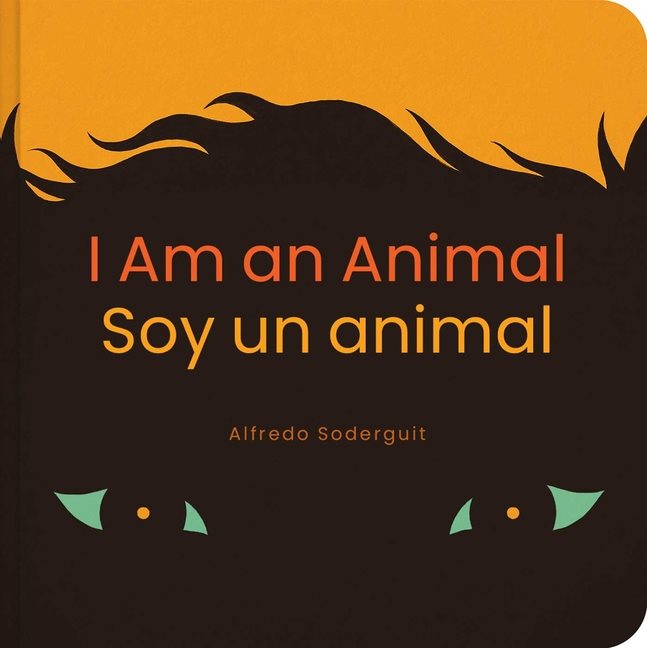 I Am An Animal / Soy Un Animal