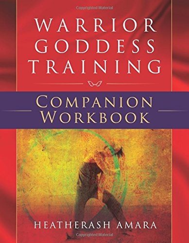 Warrior Goddess Training Companion Workbook