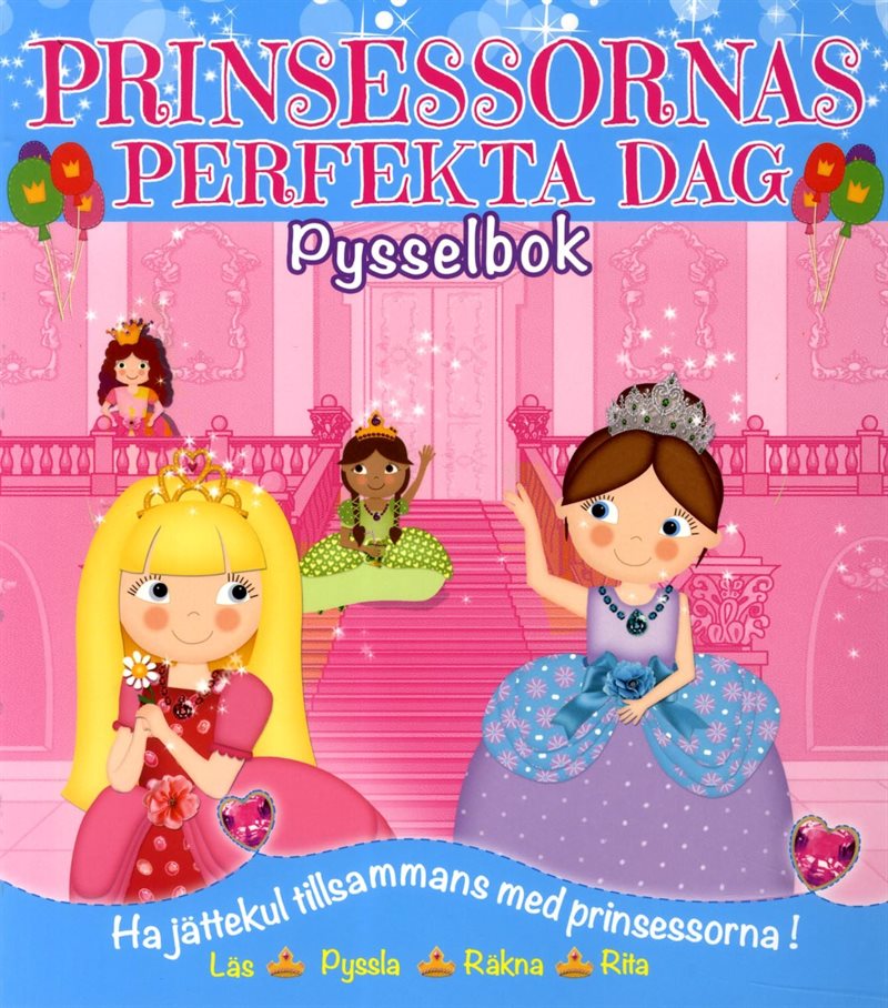 Prinsessornas perfekta dag